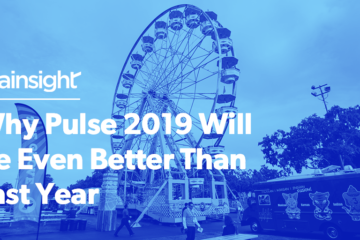 Why Pulse 2019 Will Be Even Better Than Last Year