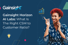 Gainsight Horizon AI Labs: What Is The Right CSM to Customer Ratio?