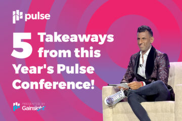 5 Takeaways from this Year’s Pulse Conference